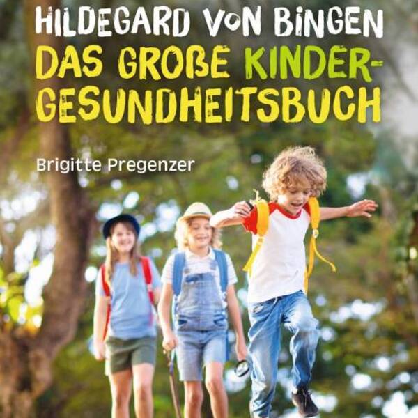 Das große Kinder-Gesundheitsbuch / Tyrolia Verlag