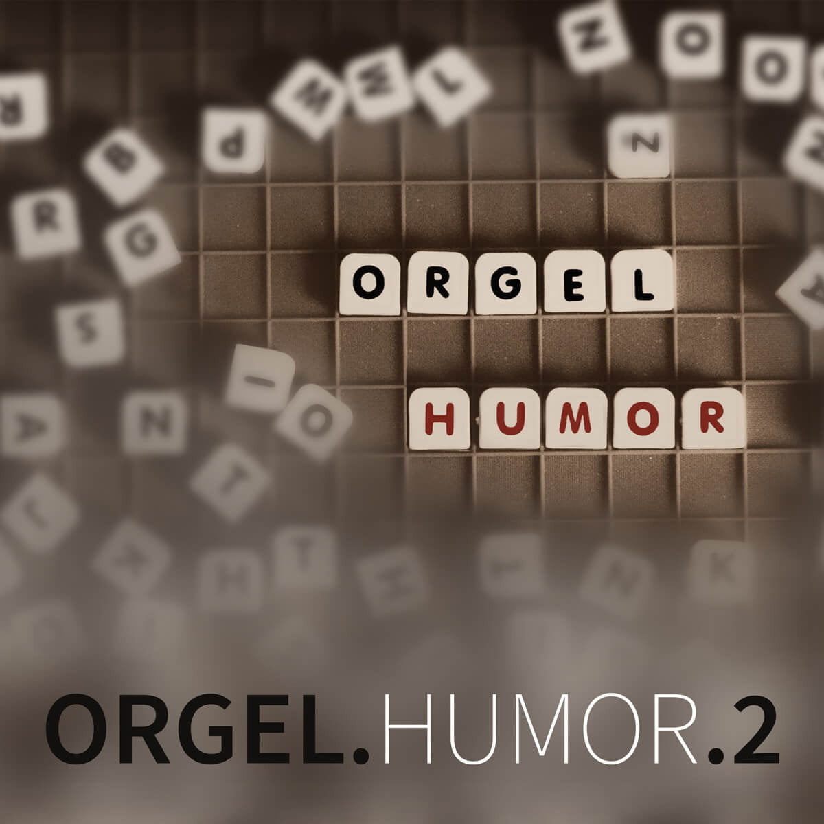 ORGEL.HUMOR 2
